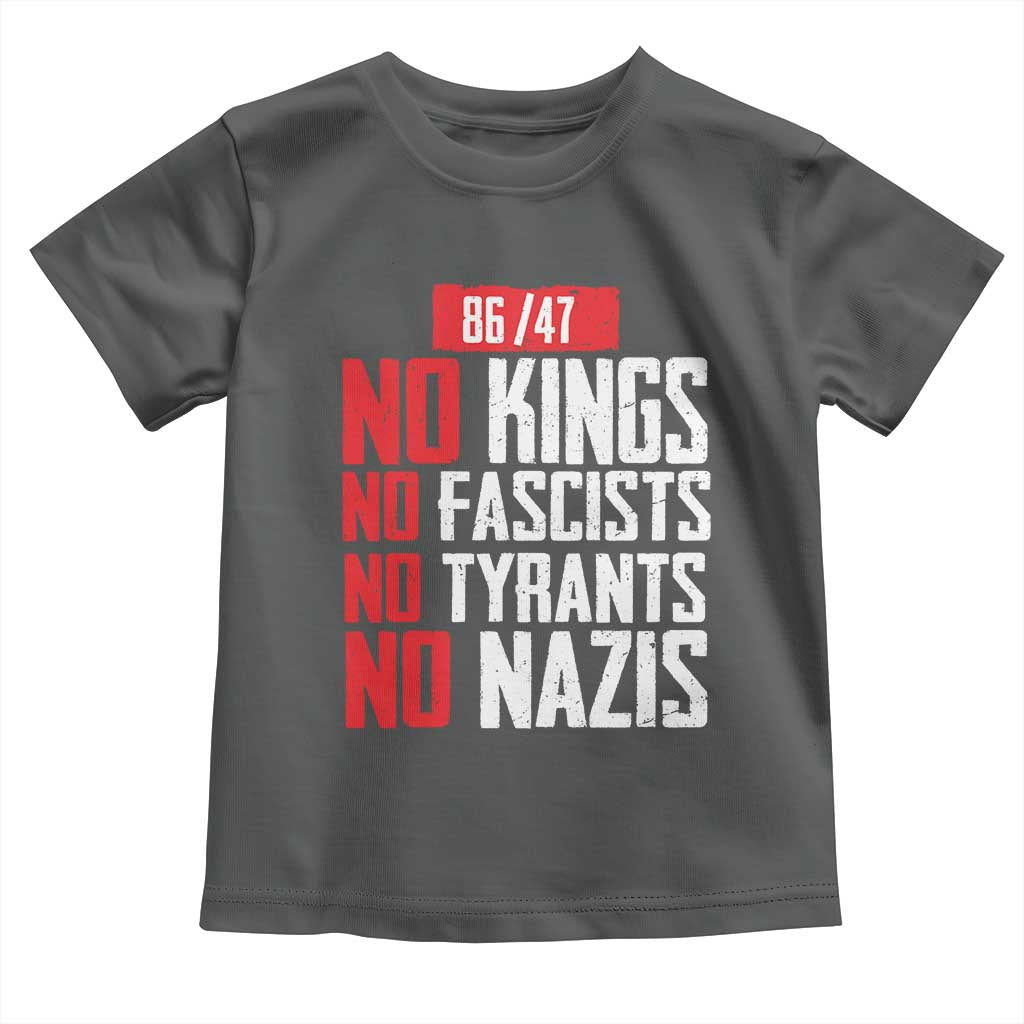 No Kings No Fascists No Tyrants No Nazis 8647 Toddler T Shirt TS11 Dark Heather Print Your Wear