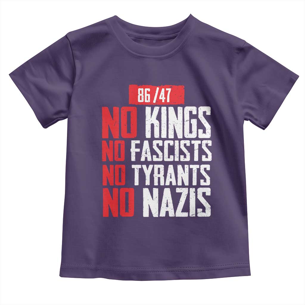 No Kings No Fascists No Tyrants No Nazis 8647 Toddler T Shirt TS11 Purple Print Your Wear