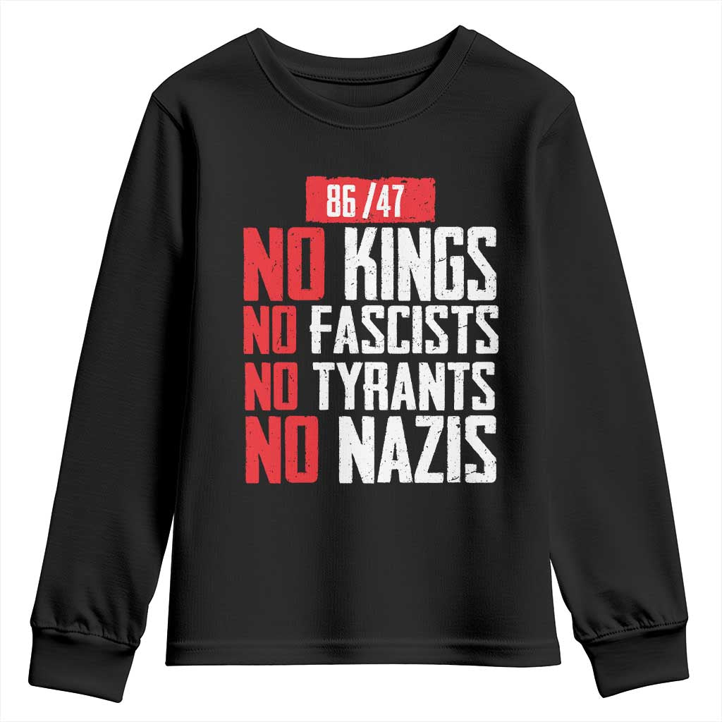 No Kings No Fascists No Tyrants No Nazis 8647 Youth Sweatshirt TS11 Black Print Your Wear