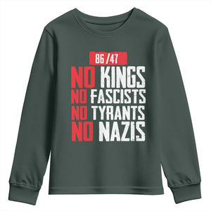 No Kings No Fascists No Tyrants No Nazis 8647 Youth Sweatshirt TS11 Dark Forest Green Print Your Wear