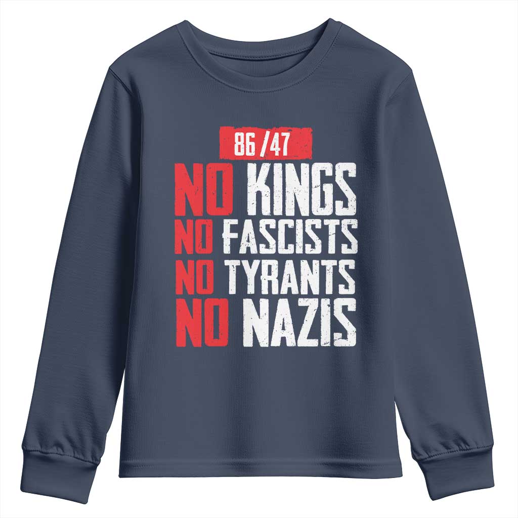 No Kings No Fascists No Tyrants No Nazis 8647 Youth Sweatshirt TS11 Navy Print Your Wear