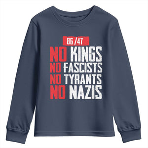 No Kings No Fascists No Tyrants No Nazis 8647 Youth Sweatshirt TS11 Navy Print Your Wear