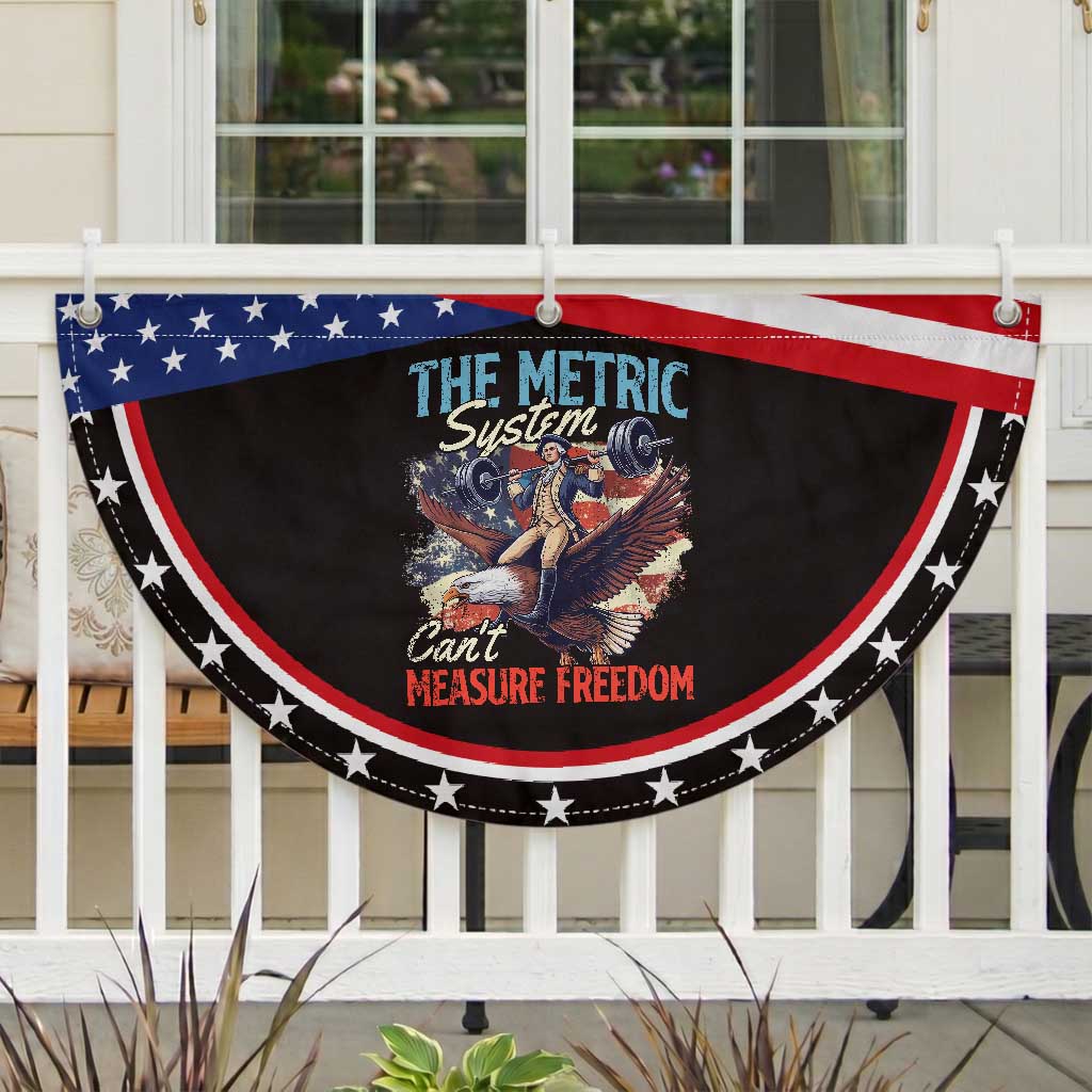 Funny The Metric System Can't Measure Freedom 4th Of July Patriotic Fan Flag