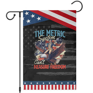 Funny The Metric System Can't Measure Freedom 4th Of July Patriotic Garden Flag TS11 Distressed Black Blue Print Your Wear