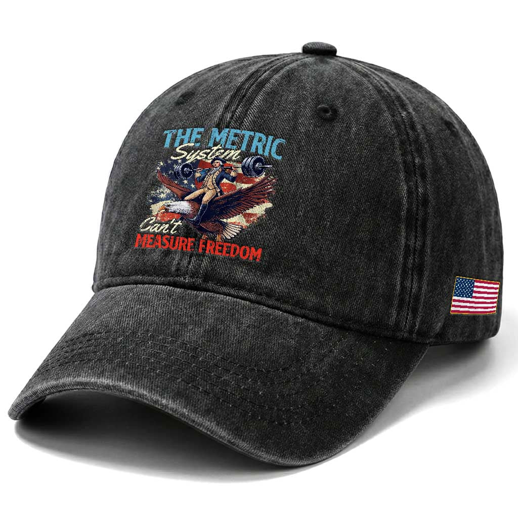 Funny The Metric System Can't Measure Freedom 4th Of July Washed Cotton Baseball Cap TS11 Print Your Wear