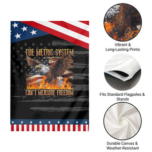 Funny The Metric System Can't Measure Freedom Garden Flag 4th of July Fire Eagle USA Flag Meme TS11 Print Your Wear