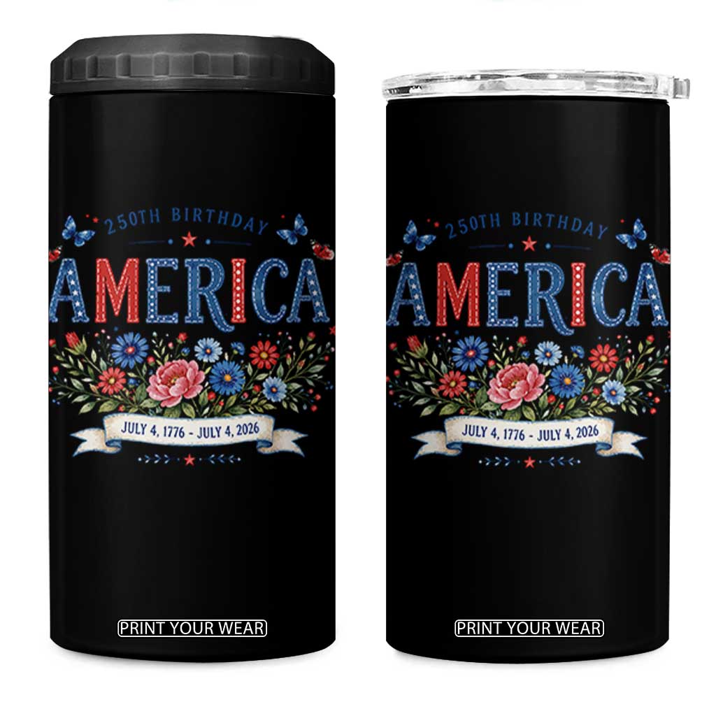 Floral 250th Birthday of America 250 Years USA Patriotic 4 in 1 Can Cooler Tumbler