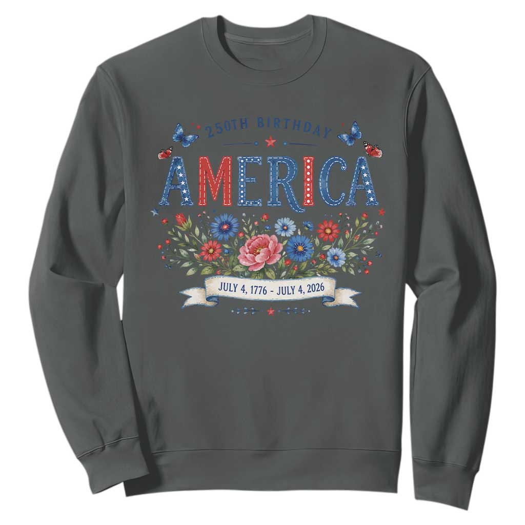 Floral 250th Birthday of America 250 Years USA Patriotic Sweatshirt