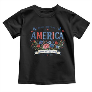 Floral 250th Birthday of America 250 Years USA Patriotic Toddler T Shirt