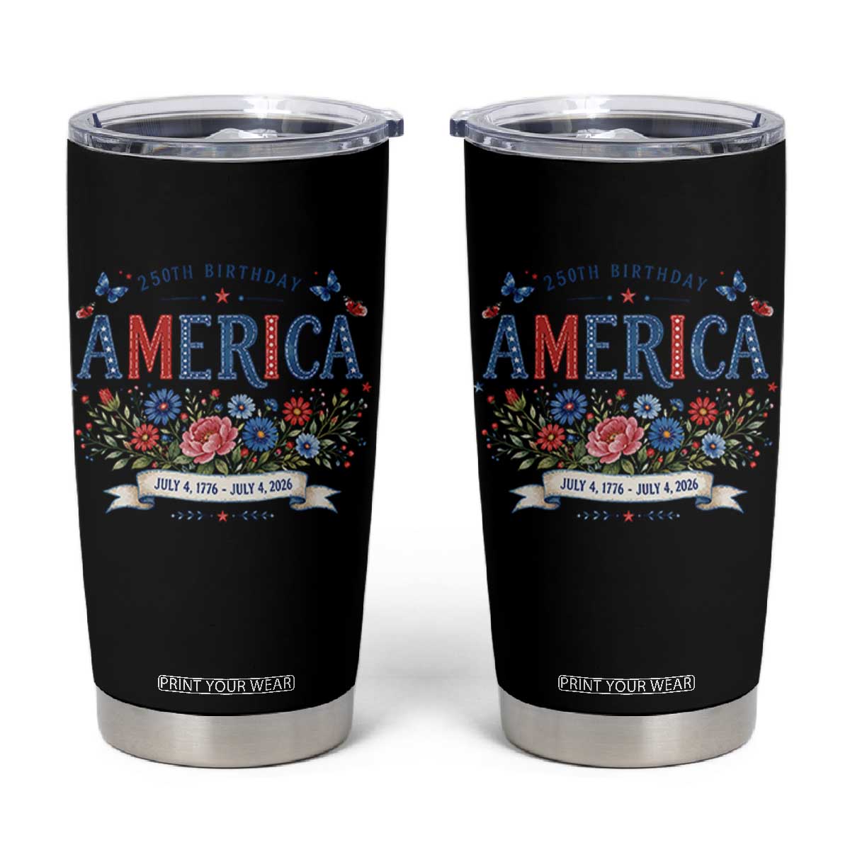 Floral 250th Birthday of America 250 Years USA Patriotic Tumbler Cup
