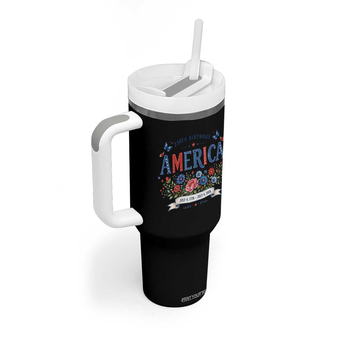 Floral 250th Birthday of America 250 Years USA Patriotic Tumbler With Handle