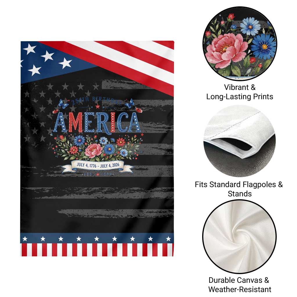Floral 250th Birthday of America 250 Years USA Patriotic Garden Flag TS11 Print Your Wear
