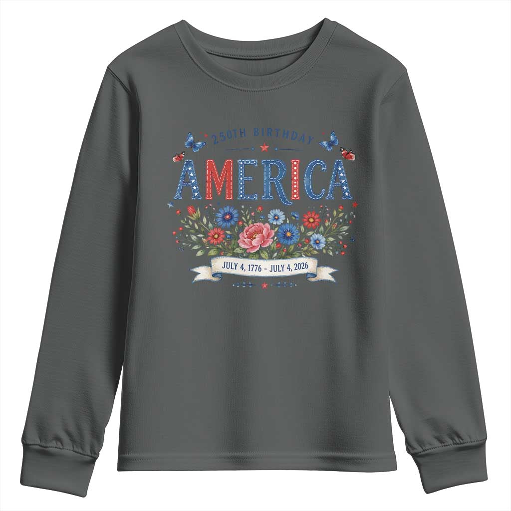 Floral 250th Birthday of America 250 Years USA Patriotic Youth Sweatshirt