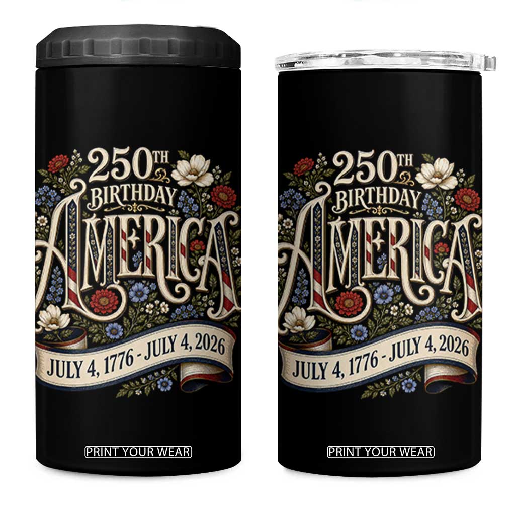 Floral America 250th Birthday 4 in 1 Can Cooler Tumbler 4th of July America 250 Years Retro