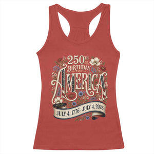 Floral America 250th Birthday Racerback Tank Top 4th of July America 250 Years Retro