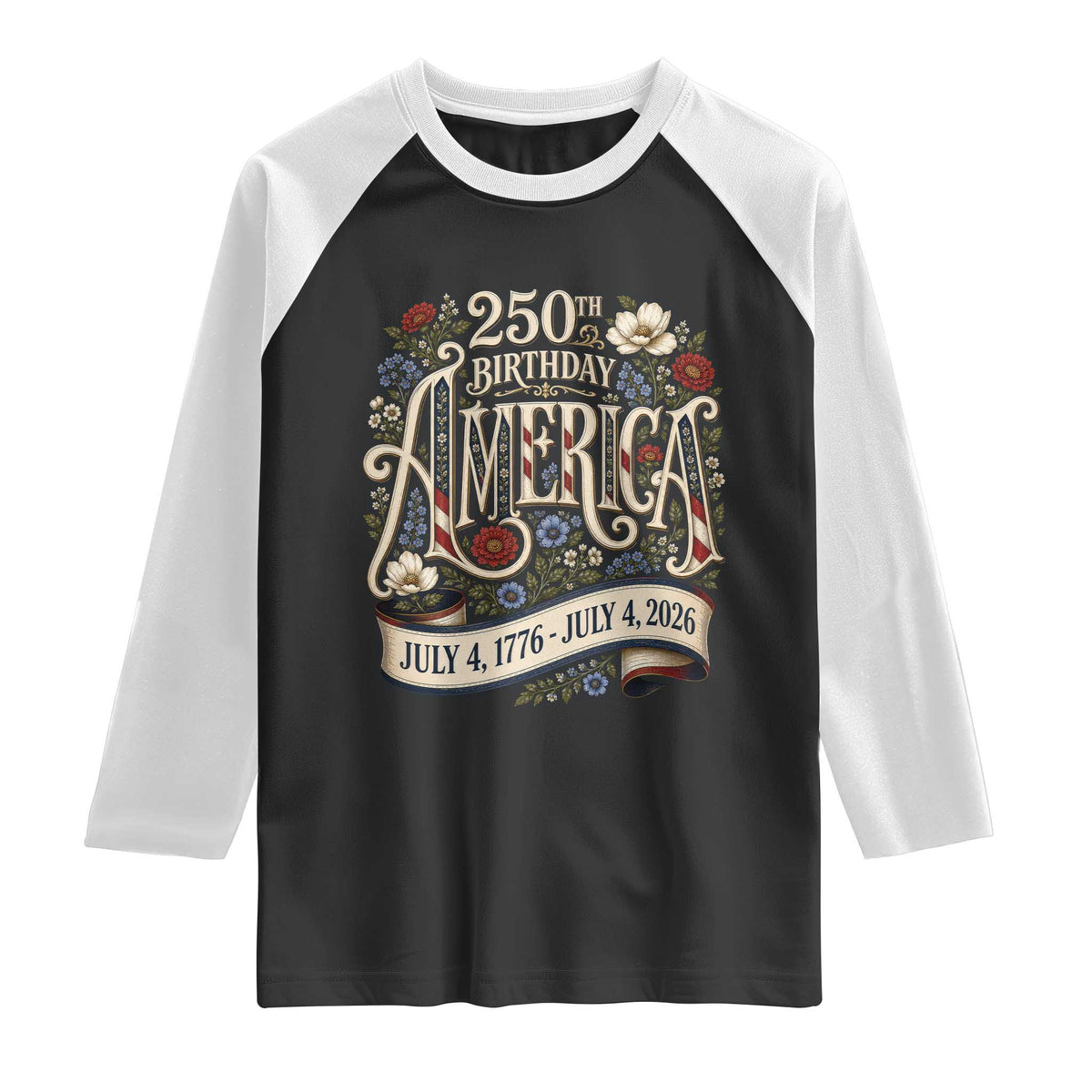 Floral America 250th Birthday Raglan Shirt 4th of July America 250 Years Retro