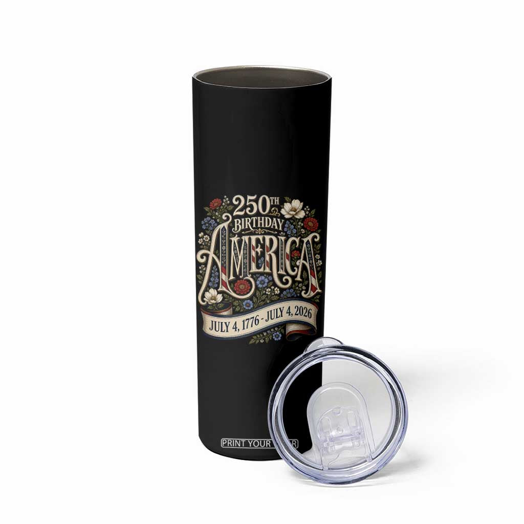 Floral America 250th Birthday Skinny Tumbler 4th of July America 250 Years Retro