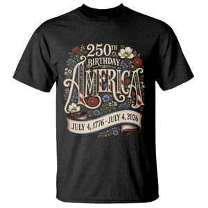Floral America 250th Birthday T Shirt 4th of July America 250 Years Retro