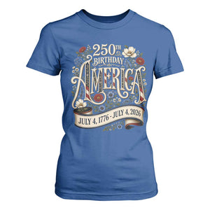 Floral America 250th Birthday T Shirt For Women 4th of July America 250 Years Retro