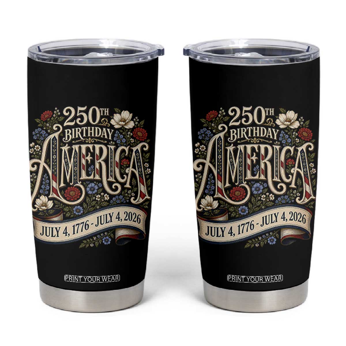 Floral America 250th Birthday Tumbler Cup 4th of July America 250 Years Retro