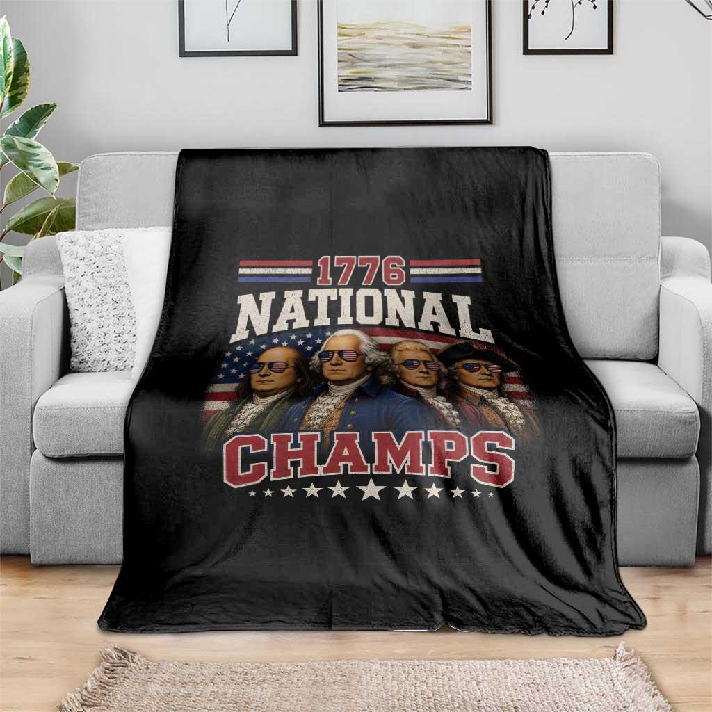 1776 National Champs Founding Father Throw Blanket Funny 4th of July Patriotic