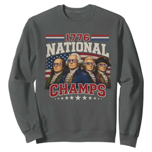 1776 National Champs Founding Father Sweatshirt Funny 4th of July Patriotic