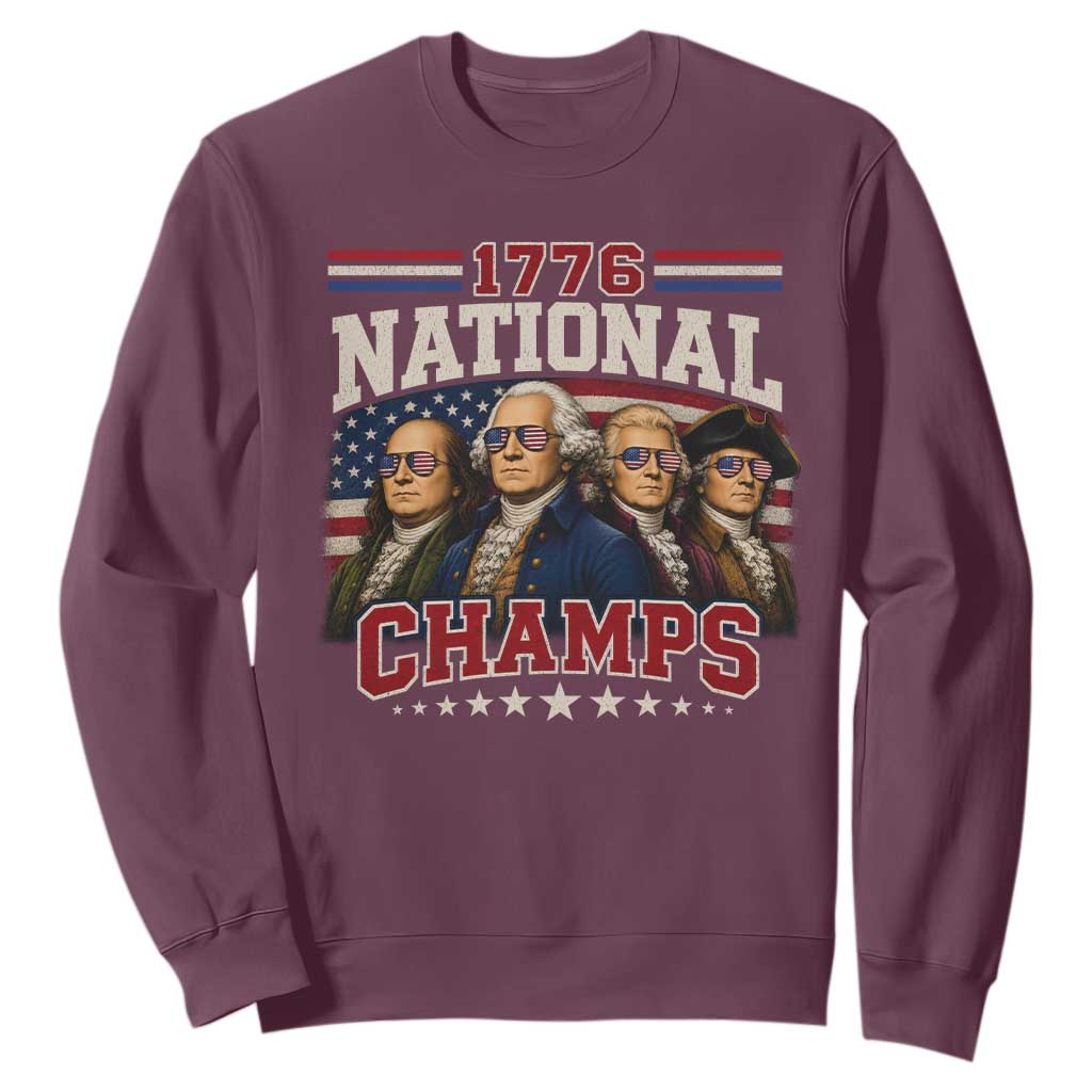 1776 National Champs Founding Father Sweatshirt Funny 4th of July Patriotic