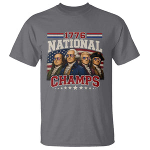 1776 National Champs Founding Father T Shirt Funny 4th of July Patriotic