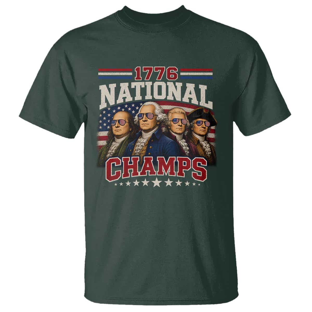 1776 National Champs Founding Father T Shirt Funny 4th of July Patriotic
