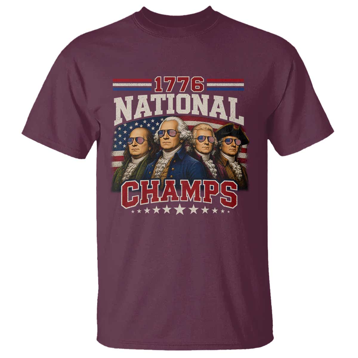 1776 National Champs Founding Father T Shirt Funny 4th of July Patriotic
