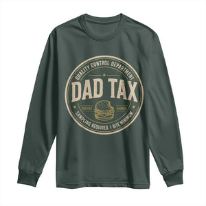 Dad Tax Control Department Long Sleeve Shirt Funny Father Snack Checker TS11 Dark Forest Green Print Your Wear