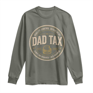 Dad Tax Control Department Long Sleeve Shirt Funny Father Snack Checker TS11 Military Green Print Your Wear