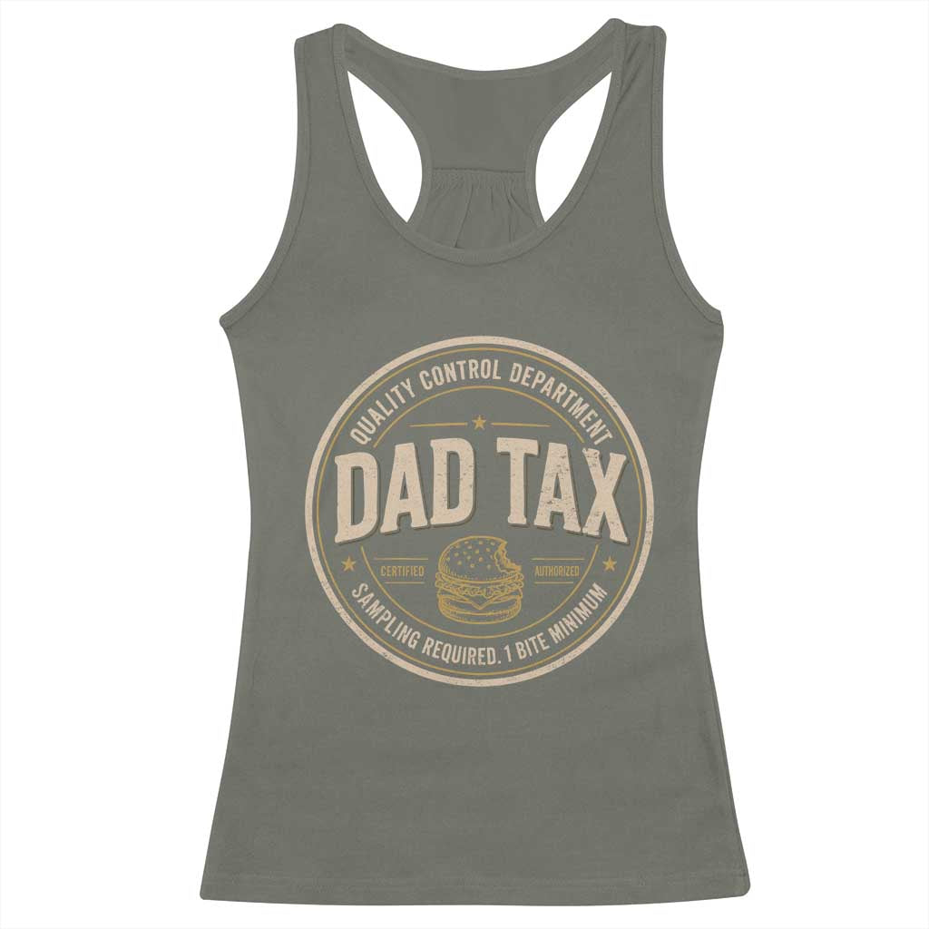 Dad Tax Control Department Racerback Tank Top Funny Father Snack Checker TS11 Military Green Print Your Wear