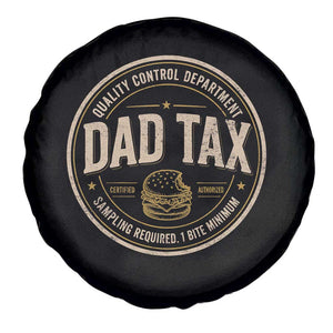 Dad Tax Control Department Spare Tire Cover Funny Father Snack Checker TS11 Print Your Wear