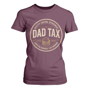 Dad Tax Quality Control Department T Shirt For Women Funny Father Snack Checker