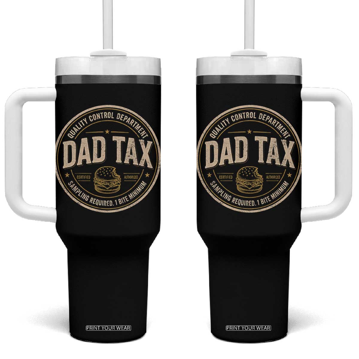 Dad Tax Quality Control Department Tumbler With Handle Funny Father Snack Checker TS11 One Size: 40 oz Black Print Your Wear