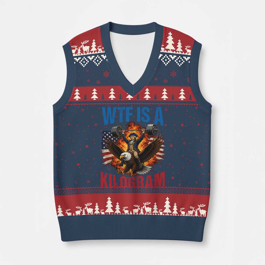 WTF Is A Kilogram V-Neck Knit Sweater Vest Funny George Washington 4th of July Gym Workout TS11 Navy Red Print Your Wear