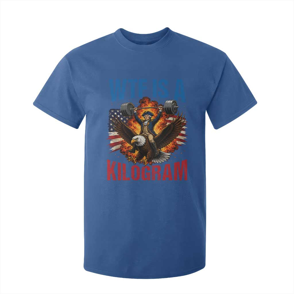 WTF Is A Kilogram T Shirt For Kid Funny George Washington 4th of July Gym Workout