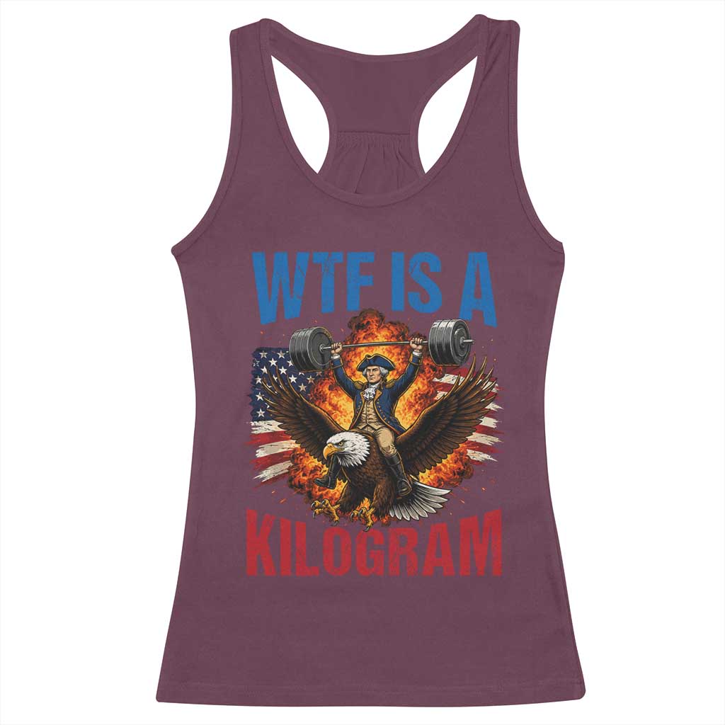 WTF Is A Kilogram Racerback Tank Top Funny George Washington 4th of July Gym Workout