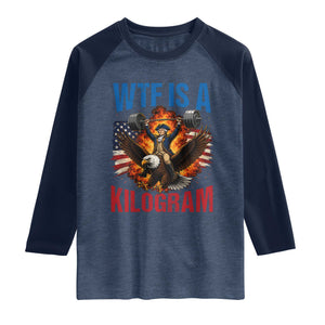 WTF Is A Kilogram Raglan Shirt Funny George Washington 4th of July Gym Workout