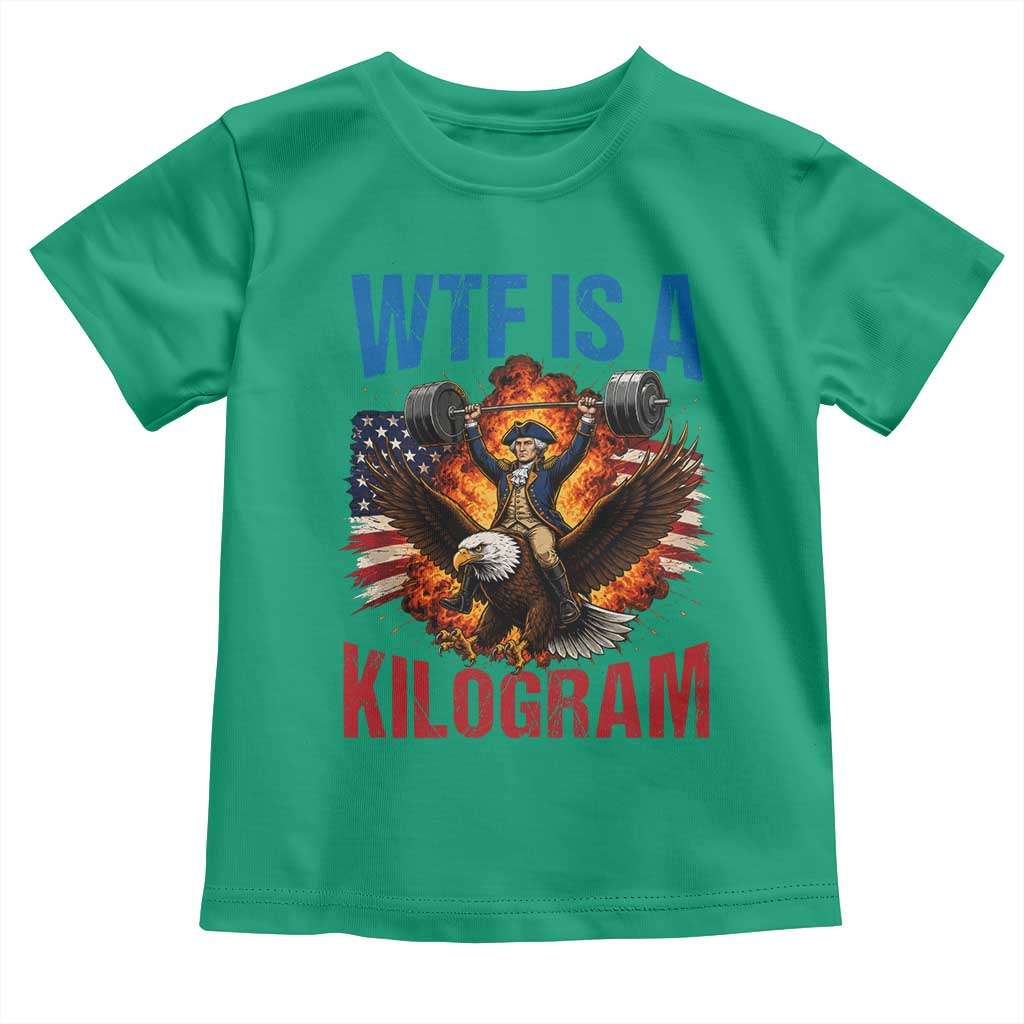 WTF Is A Kilogram Toddler T Shirt Funny George Washington 4th of July Gym Workout TS11 Irish Green Print Your Wear