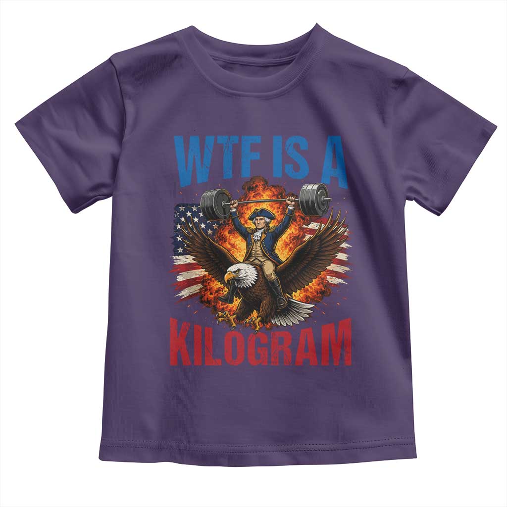 WTF Is A Kilogram Toddler T Shirt Funny George Washington 4th of July Gym Workout TS11 Purple Print Your Wear