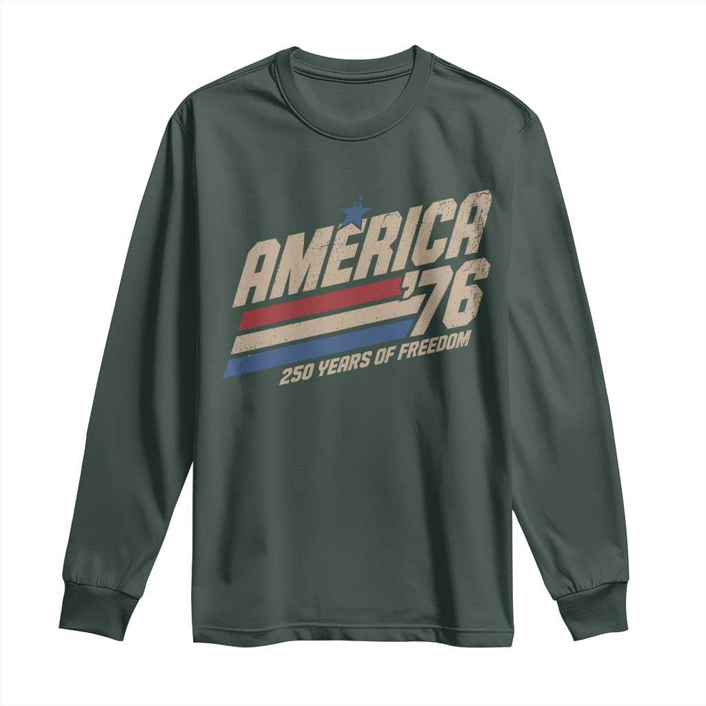 250th Anniversary USA America 76 Long Sleeve Shirt 250 Years Of Freedom 1776 2026 Retro TS11 Dark Forest Green Print Your Wear
