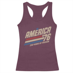 250th Anniversary USA America 76 Racerback Tank Top 250 Years Of Freedom 1776 2026 Retro TS11 Maroon Print Your Wear