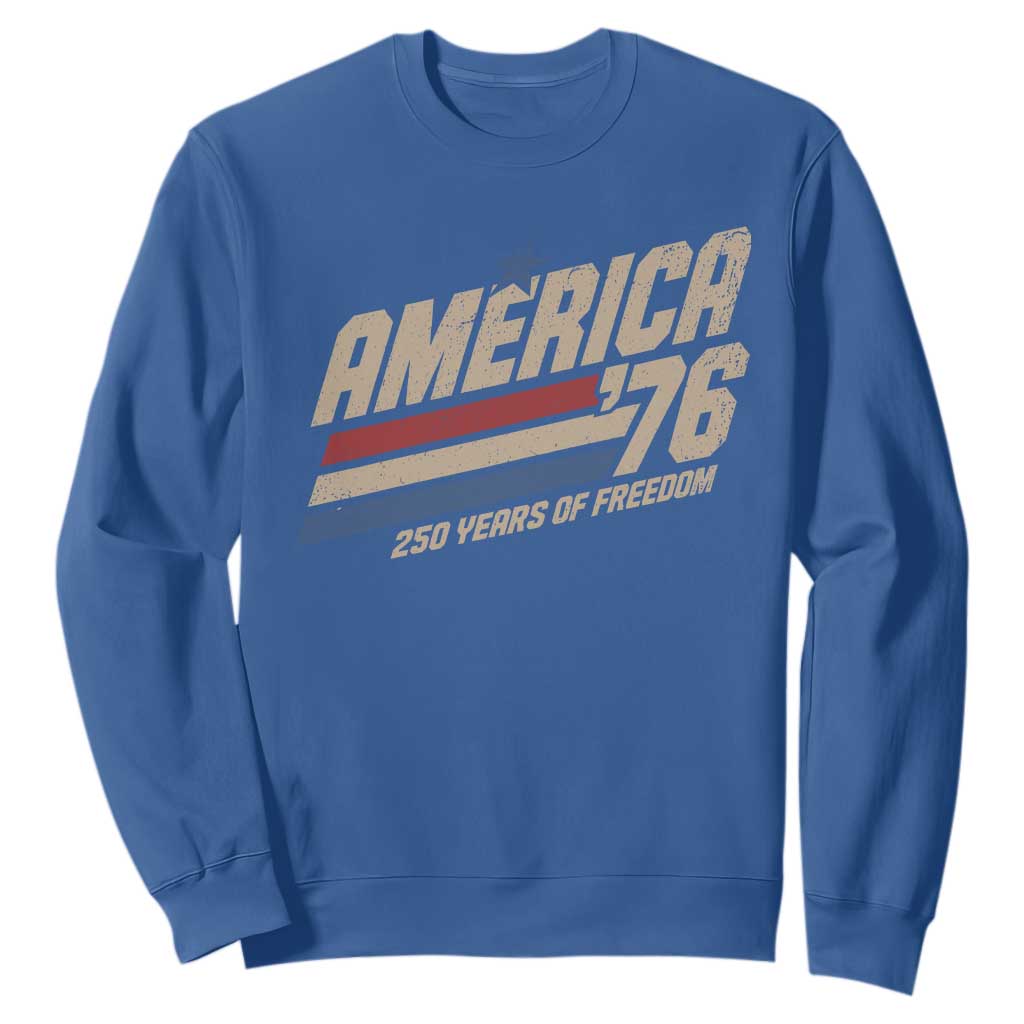 250th Anniversary USA America 76 Sweatshirt 250 Years Of Freedom 1776 2026 Retro TS11 Royal Blue Print Your Wear