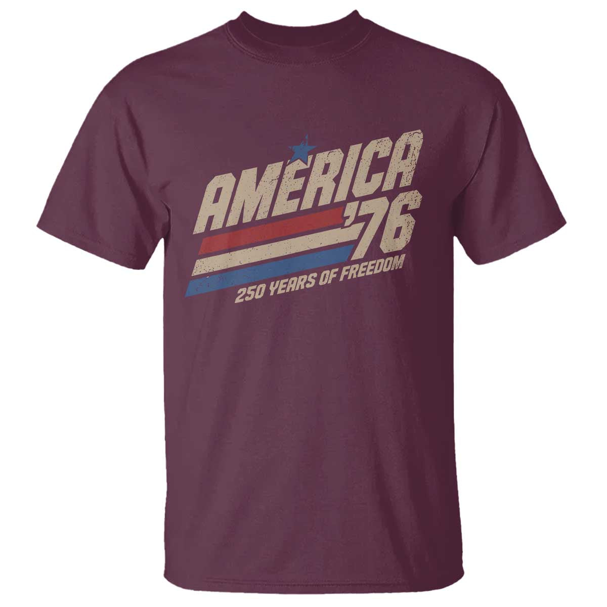 250th Anniversary USA America 76 T Shirt 250 Years Of Freedom 1776 2026 Retro TS11 Maroon Print Your Wear