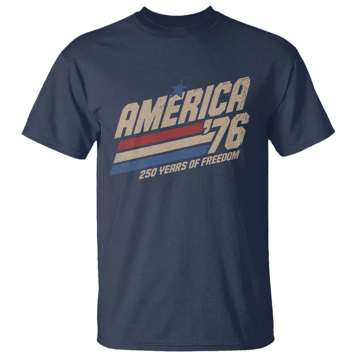 250th Anniversary USA America 76 T Shirt 250 Years Of Freedom 1776 2026 Retro TS11 Navy Print Your Wear
