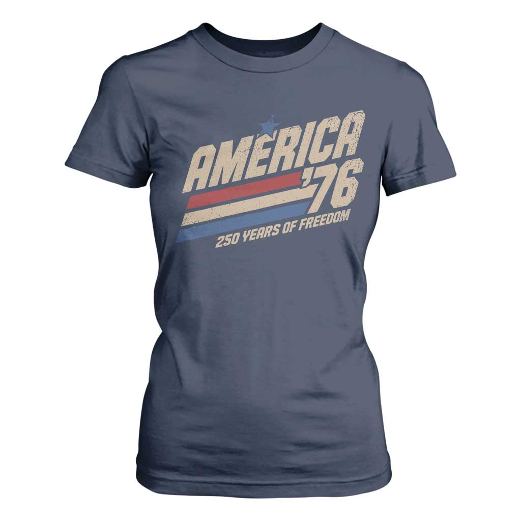 250th Anniversary USA America 76 T Shirt For Women 250 Years Of Freedom 1776 2026 Retro