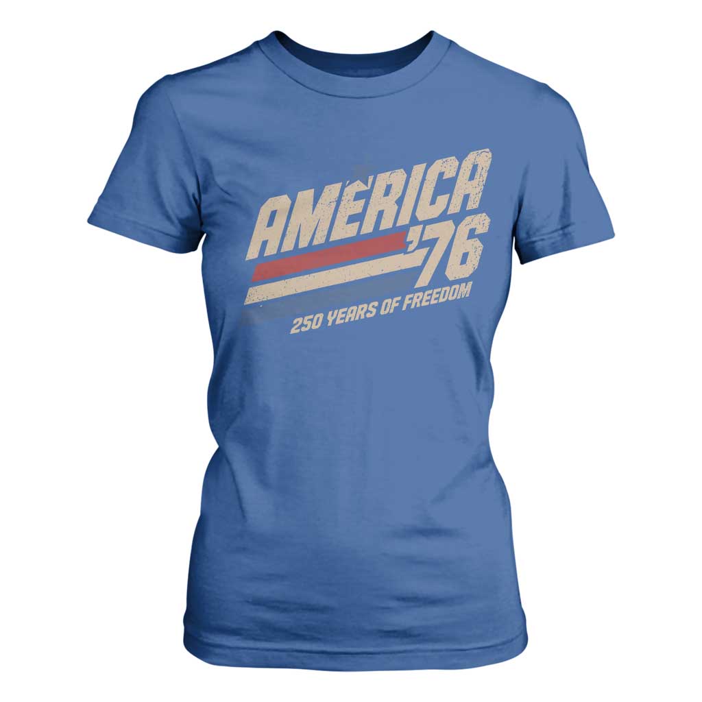 250th Anniversary USA America 76 T Shirt For Women 250 Years Of Freedom 1776 2026 Retro
