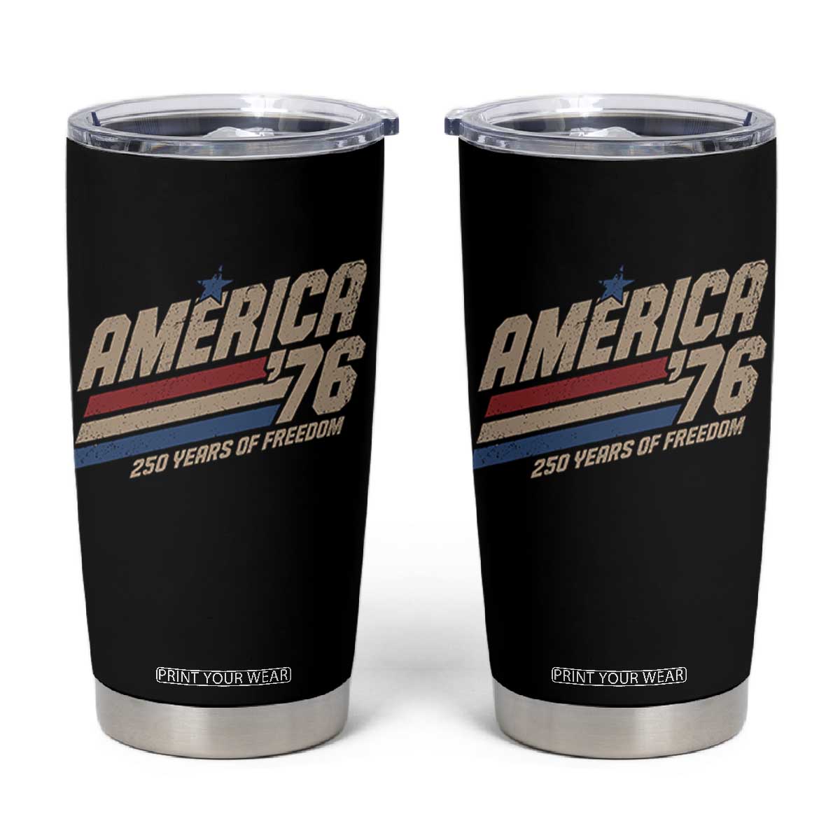 250th Anniversary USA America 76 Tumbler Cup 250 Years Of Freedom 1776 2026 Retro TS11 Black Print Your Wear